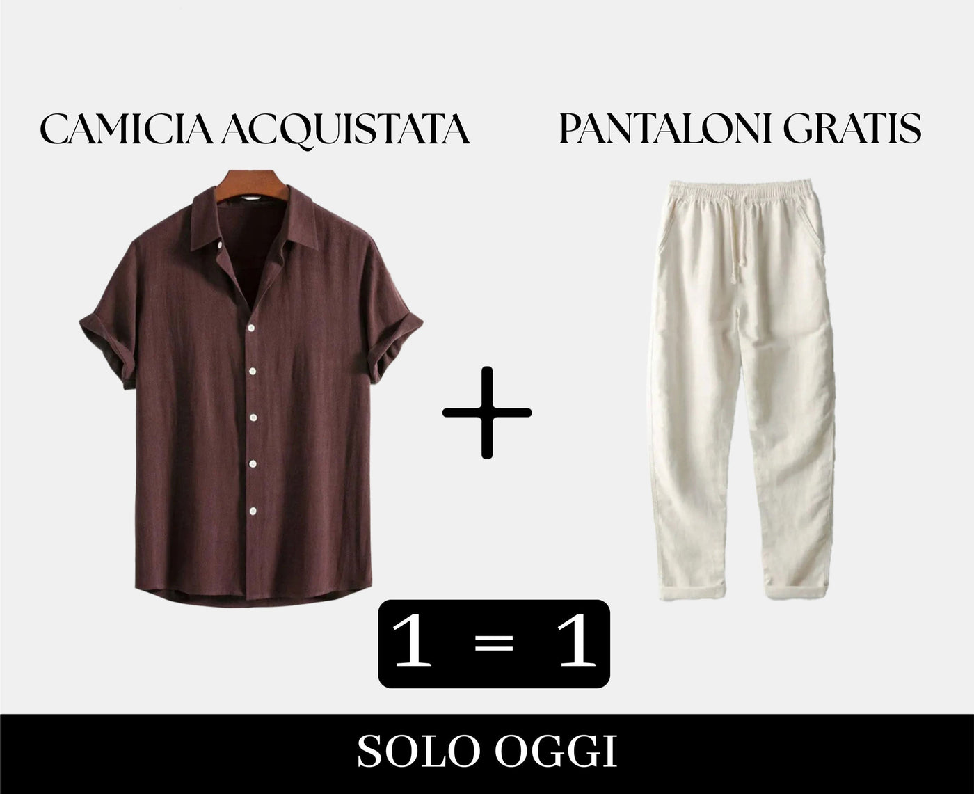 Duo di Lino : Camicia acquistata, pantalone in omaggio !